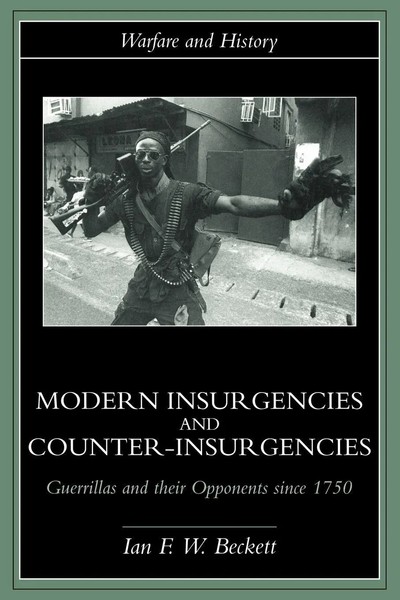 Ian F. Beckett | Modern Insurgencies And Counter-Insurgencies | Taschenbuch-image