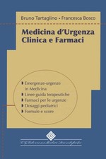 Medicina d'urgenza. Clinica e farmaci. Con volume tascabile [Hardcover] Bosco, F