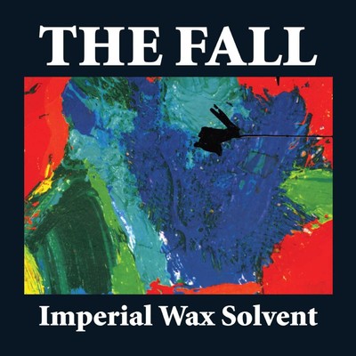 THE FALL IMPERIAL WAX SOLVENT NEW LP