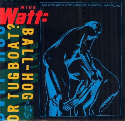Ball Hog or Tugboat by Mike Watt (CD, 1995, Columbia) EU Import