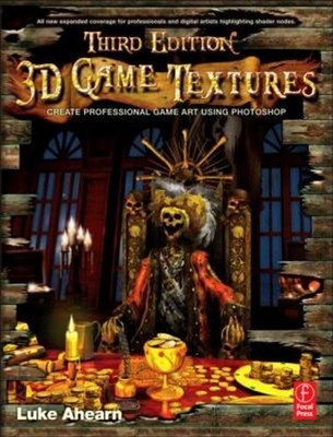 3D Game Textures : Create Professional Game Art Using Photoshop L