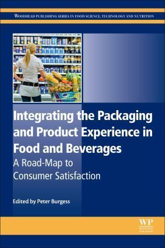 Integrating the Packaging and Product Experience in Food and Beverages Burgess
