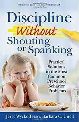 Discipline without Shouting or Span..., Unell, Barbara 