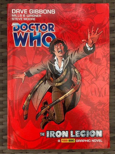 Doctor Who: "THE IRON LEGION" Dave Gibbons Pat Mills Panini graphic novel -FINE