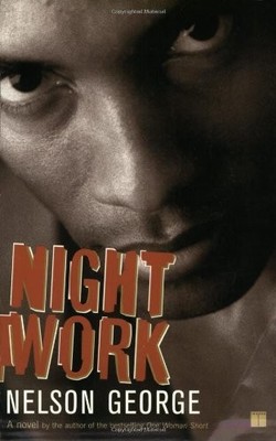 Night Work, George, Nelson