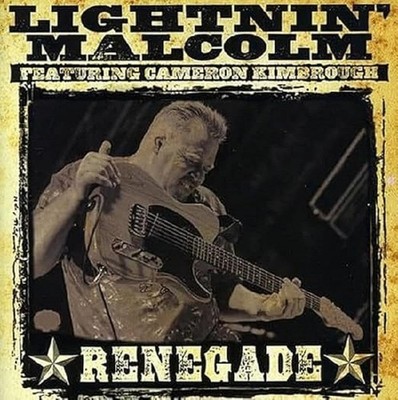 Lightnin Malcolm Renegade Cd Brand New