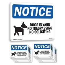 Dogs In Yard No Trespassing OSHA Notice Sign Metal, Plastic, Decal 5 or 10 Pack
