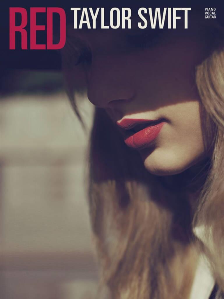 Red Taylor Swift Book [Softcover] Piano, Vocal and Guitar Wise Publications