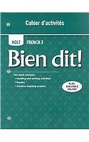 BIEN DIT!: CAHIER D'ACTIVITIES STUDENT EDITION LEVEL 3 By Rinehart And Winston