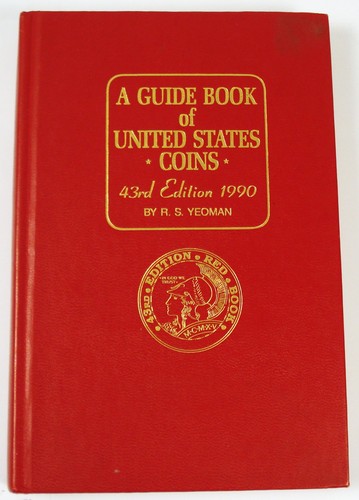 1990 REDBOOK "A GUIDE BOOK OF UNITED STATES COINS" - R.S. YEOMAN - 43rd EDITION