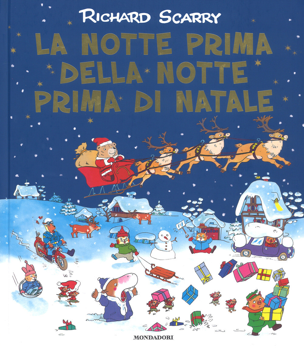 Libri Richard Scarry - La Notte Prima Della Notte Prima Di Natale. Ediz. A Color