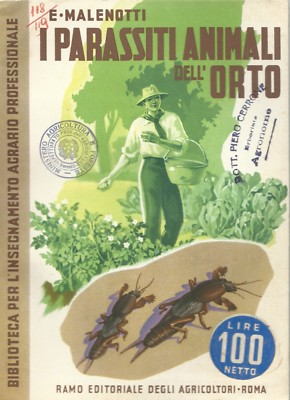 Malenotti - Parasiten Tiere des Gartens - Editorial degli Agricoltori 1942