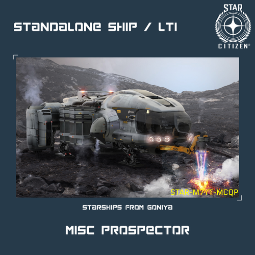 STAR CITIZEN MISC PROSPECTOR LTI CCU'd (Lifetime Insurance) eBay