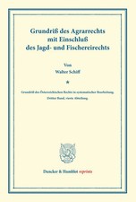 Walter Schiff | Grundriß des Agrarrechts mit...