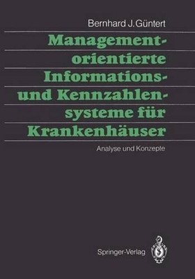 Managementorientierte Informations- und Kennzahlensysteme fr Krankenhuser: Analy