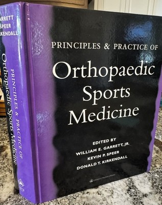 Principles and Practice of Orthopaedic Sports Medicine, Garrett Jr.  MD  PhD UNC