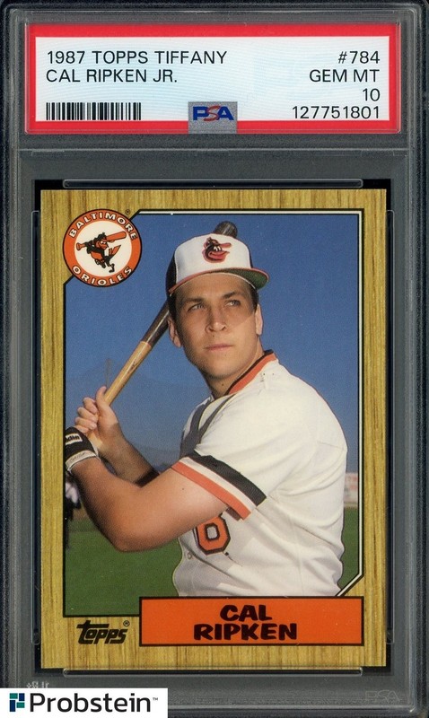 1987 Topps Tiffany #784 Cal Ripken Jr Baltimore Orioles HOF PSA 10 GEM MINT