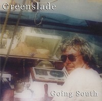 Greenslade - Going South - Cd - F72Z