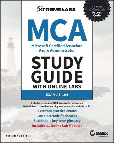 MCA Microsoft Certified Associate Azure Administrator Study Guide with Online...