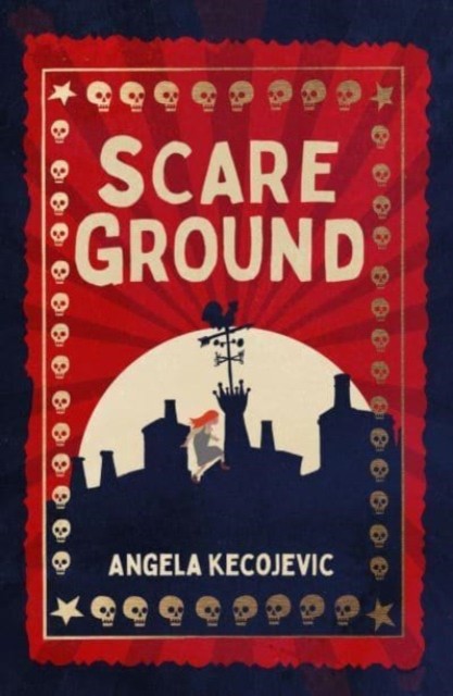Scareground by Angela Kecojevic (Paperback Book)