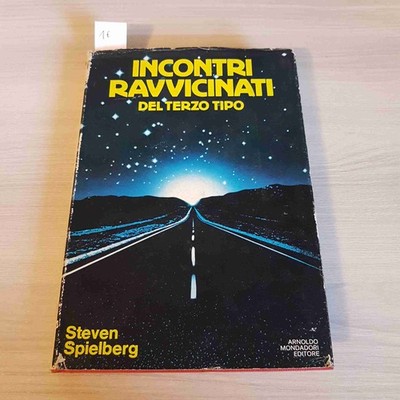 NAHBEGEGNUNGEN DER DRITTEN ART - STEVEN SPIELBERG 1.Auflage MONDADORI 1978
