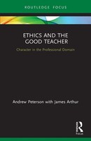 Andrew Peterson (U. A.) | Ethics And The Good Teacher | Taschenbuch | Englisch