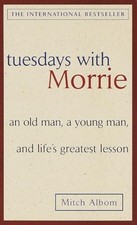 Tuesdays with Morrie: an Old Man, a Yo..., Albom, Mitch