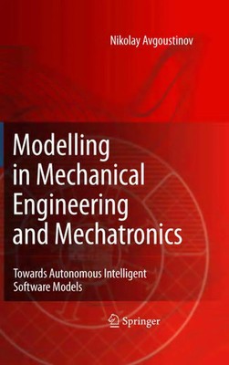 Nikolay Avgoustinov | Modelling in Mechanical Engineering and Mechatronics