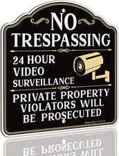 No Trespassing Sign Private Property Protected by Video Surveillance Violators W