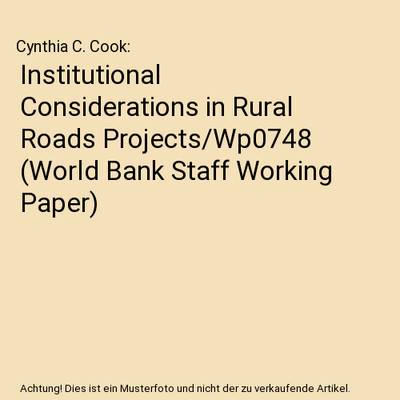 Institutional Considerations in Rural Roads Projects/Wp0748 