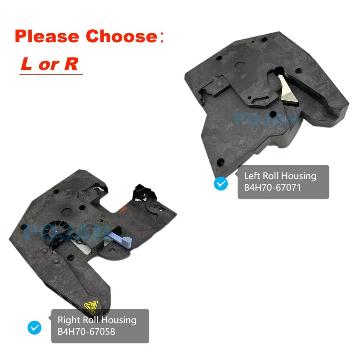 Right B4H70-67058 Roll Housing Or Left B4H70-67071 For Latex 310