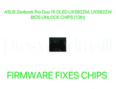 ASUS Zenbook Pro Duo 15 OLED UX582ZM, UX582ZW, NO PASSWORD FIRMWARE BIOS CHIP