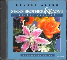 SEGO BROTHERS & NAOMI........."GOSPEL CONCERT"......DOUBLE ALBUM.......GOSPEL CD