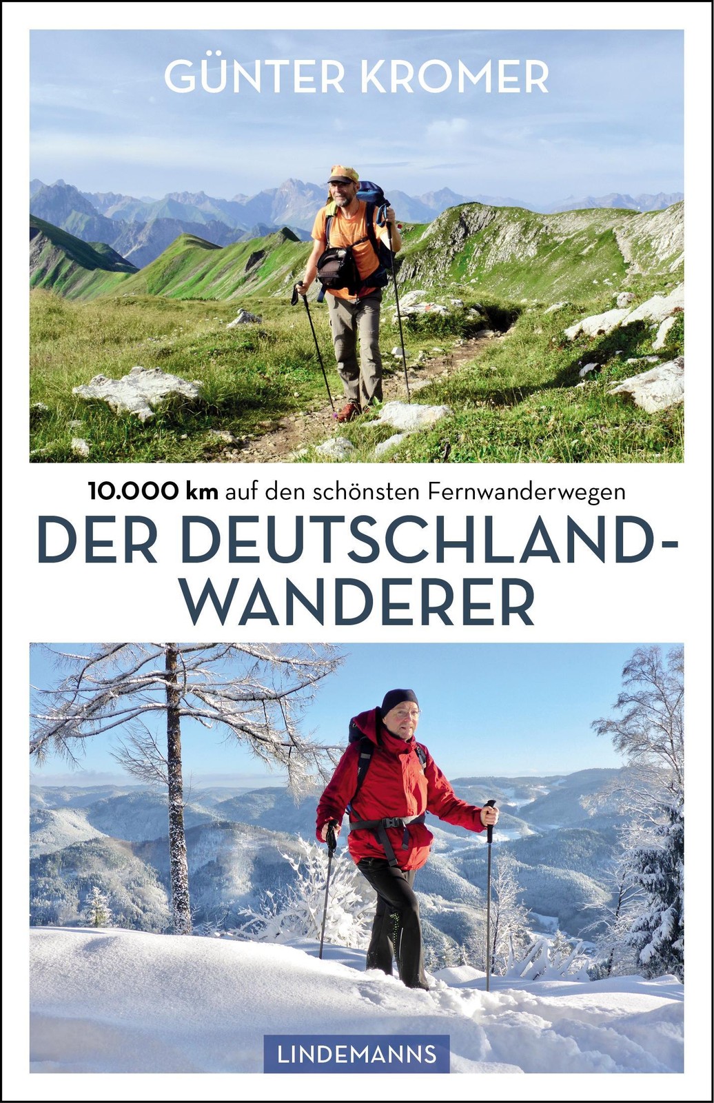 Der Deutschland-Wanderer Günter Kromer