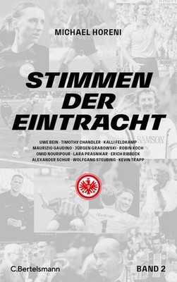 Stimmen der Eintracht 2 Michael Horeni