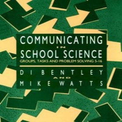 Communicating In School Science Groups Tasks And Problem Solving