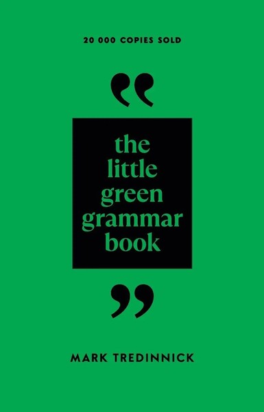 The Little Green Grammar Book | Mark Tredinnick | Taschenbuch | Englisch | 2010-image