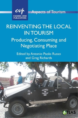Antonio Paolo Russo Reinventing the Local in Tourism (Paperback) (UK IMPORT)