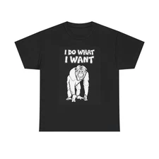 I Do What I Want Funny Graphic T Shirt Brand New Cotton Tee