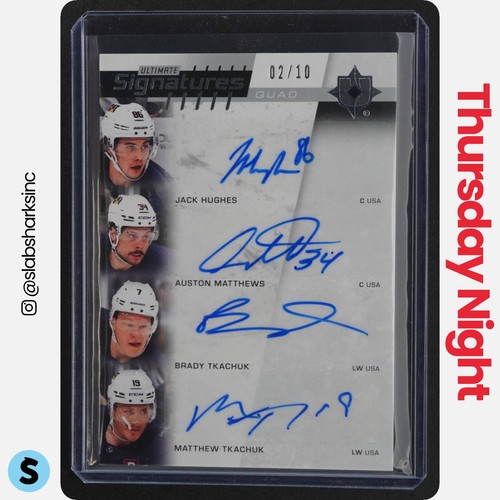 2025 ULTIMATE COLLECTION J. HUGHES/MATTHEWS/B. TKACHUK/M. TKACHUK QUAD AUTO /10