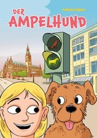 Der Ampelhund Andreas Wipper Buch 32 S. Deutsch 2025 Books on Demand Gmbh