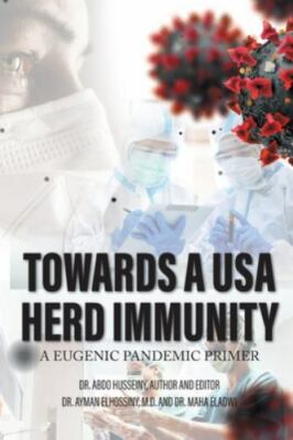 TOWARDS A USA HERD IMMUNITY: A Eugenic Pandemic Primer, Brand New, Free shipp...