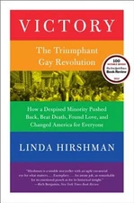 Victory: The Triumphant Gay Revolution (Paperback or Softback)