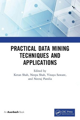 Practical Data Mining Techniques and Applications Ketan Shah (u. a.) Taschenbuch