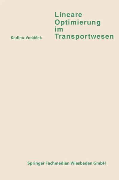 VladimíR Kadlec | Lineare Optimierung Im Transportwesen | Taschenbuch | Deutsch-image