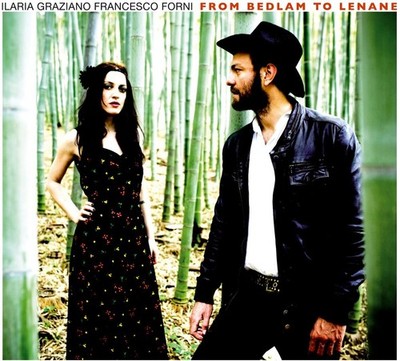 ILARIA GRAZIANO FROM BEDLAM TO LENANE (CD)