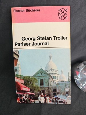 Georg Stefan Troller, Pariser Journal, ein Buch für Liebhaber, Sehr Gut Erhalten