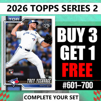 2026 Topps Series 2 Baseball Base Singles #601-700 You Pick Complete Your Set