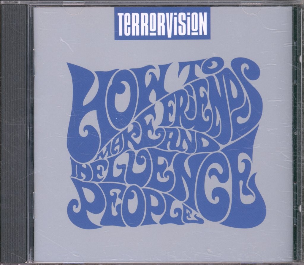 Terrorvision How To Make Friends and Influence People CD Netherlands Total Vegas