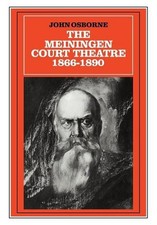 The Meiningen Court Theatre 18661890 by John Osborne (English) Paperback Book